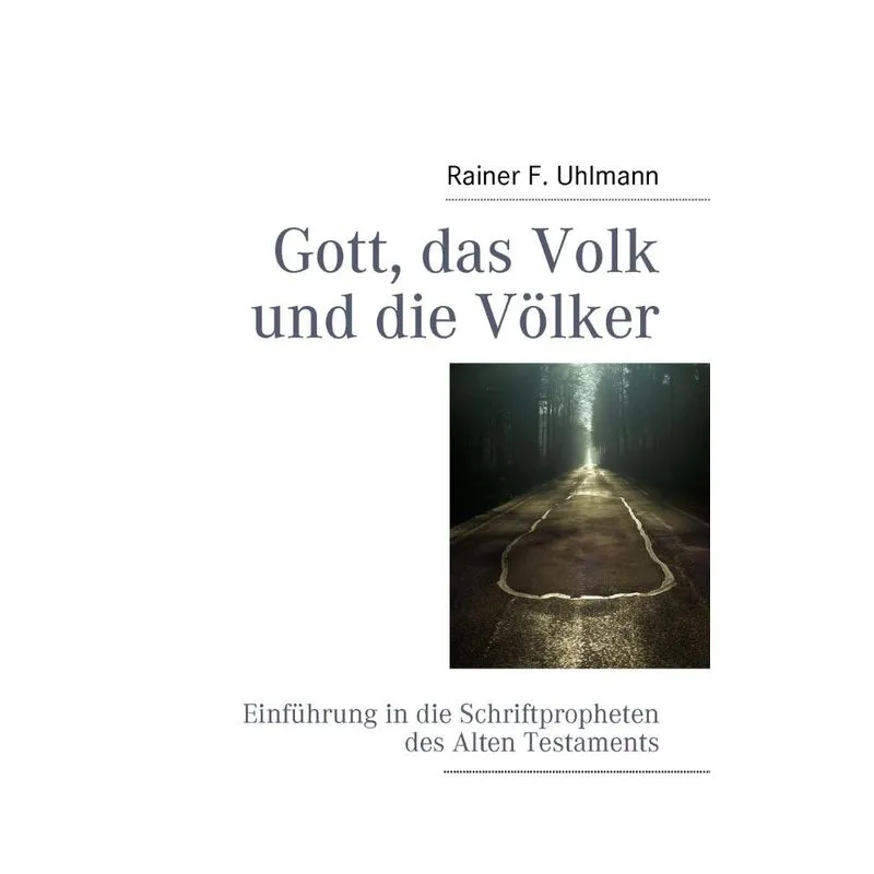Gott, das Volk und die Völker