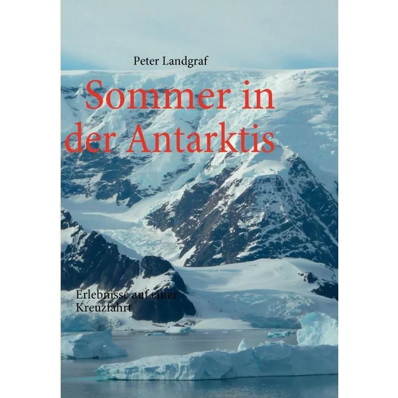 Sommer in der Antarktis