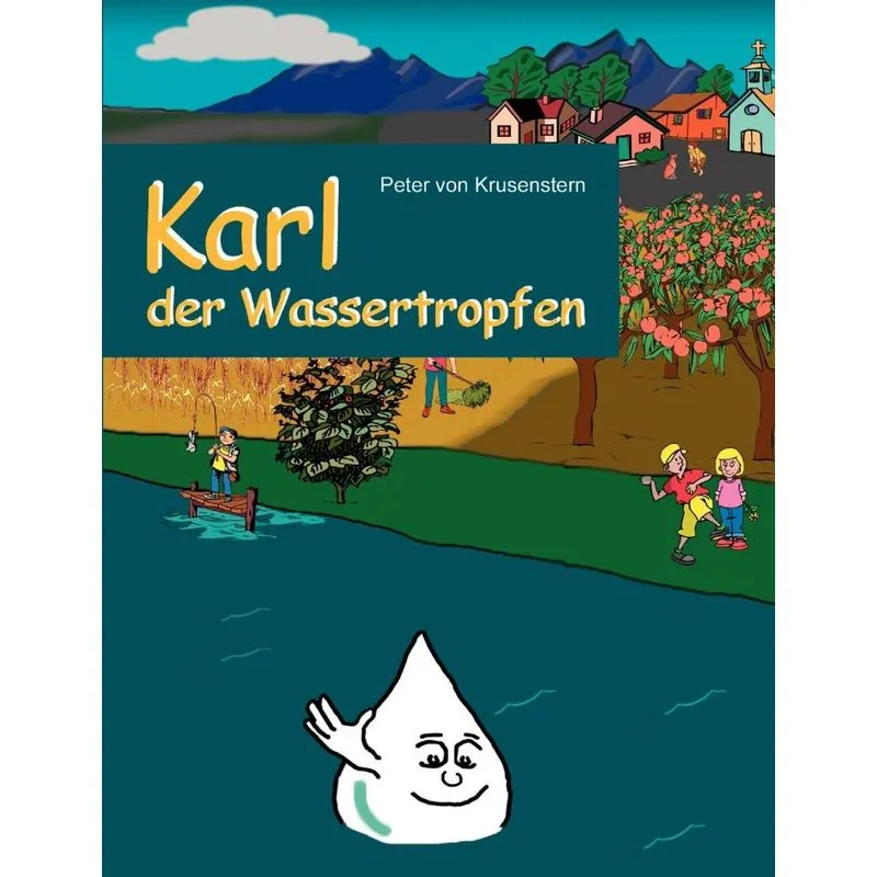 Karl der Wassertropfen
