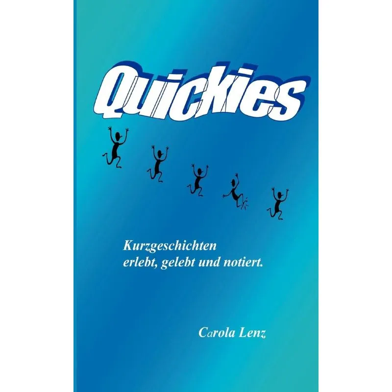 Quickies oder Lebensfetzen