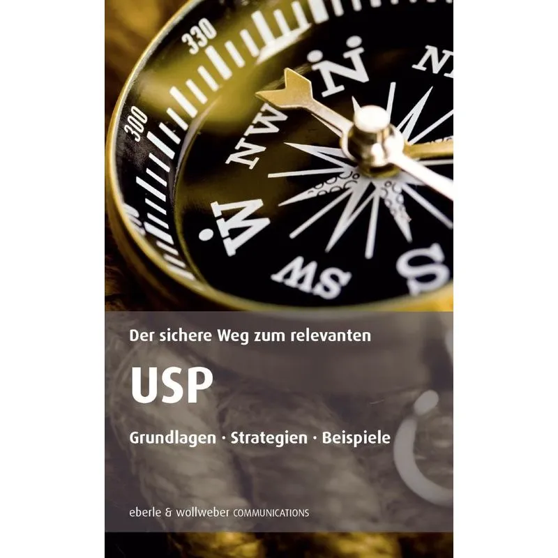 Der Sichere Weg Zum Relevanten Usp