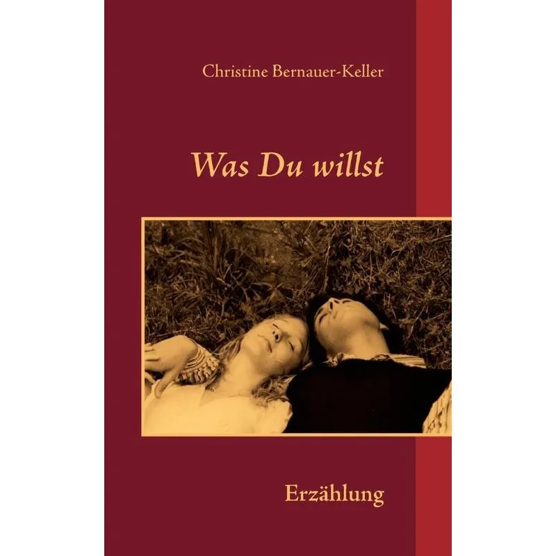Was Du willst