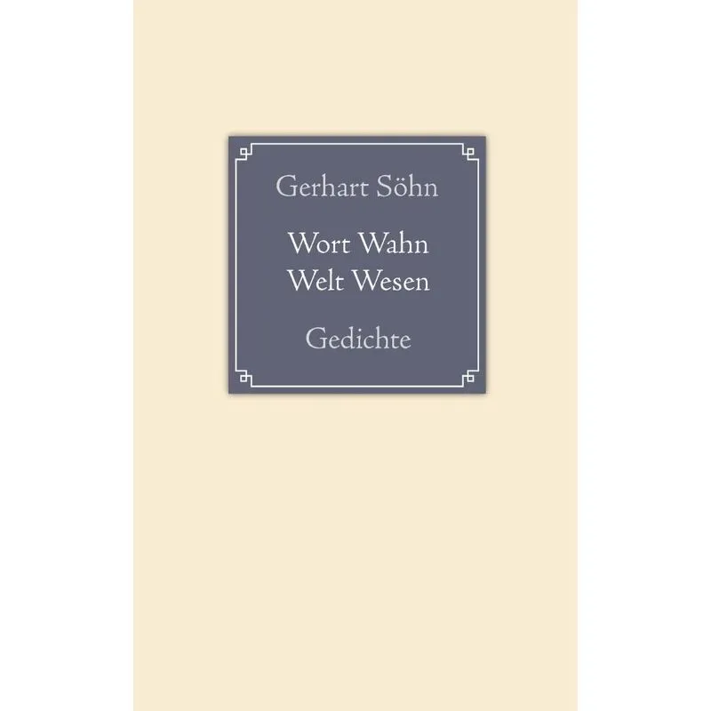 Wort Wahn Welt Wesen