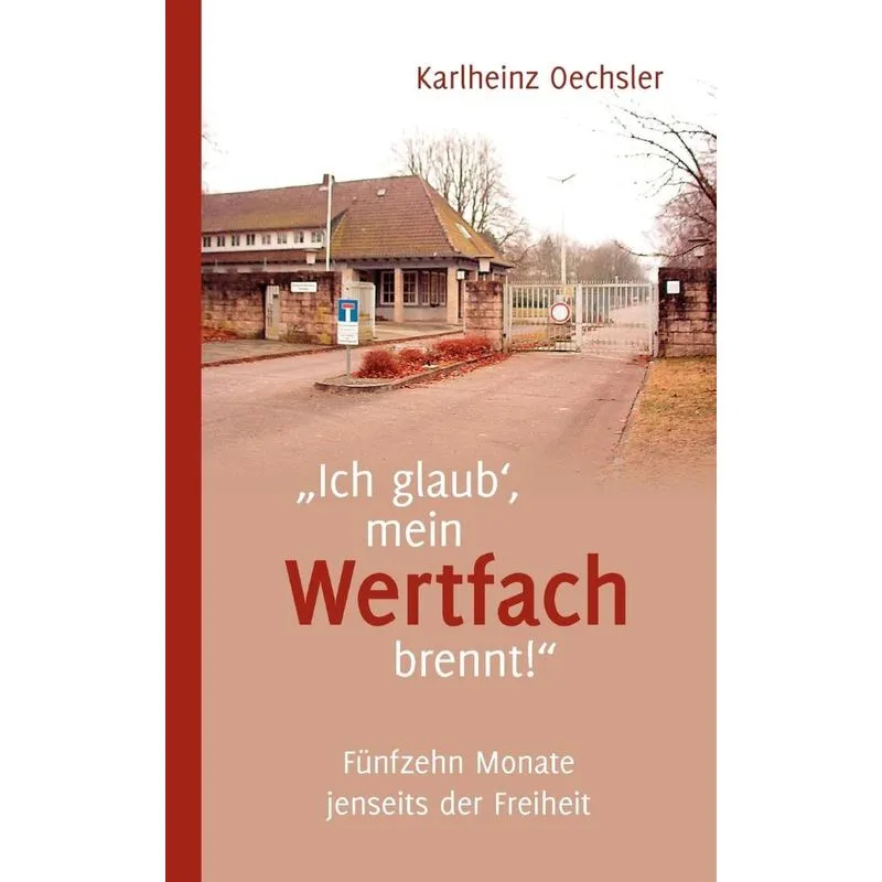 Ich Glaub, Mein Wertfach Brennt!