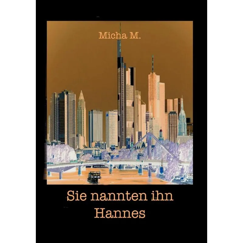 Sie nannten ihn Hannes