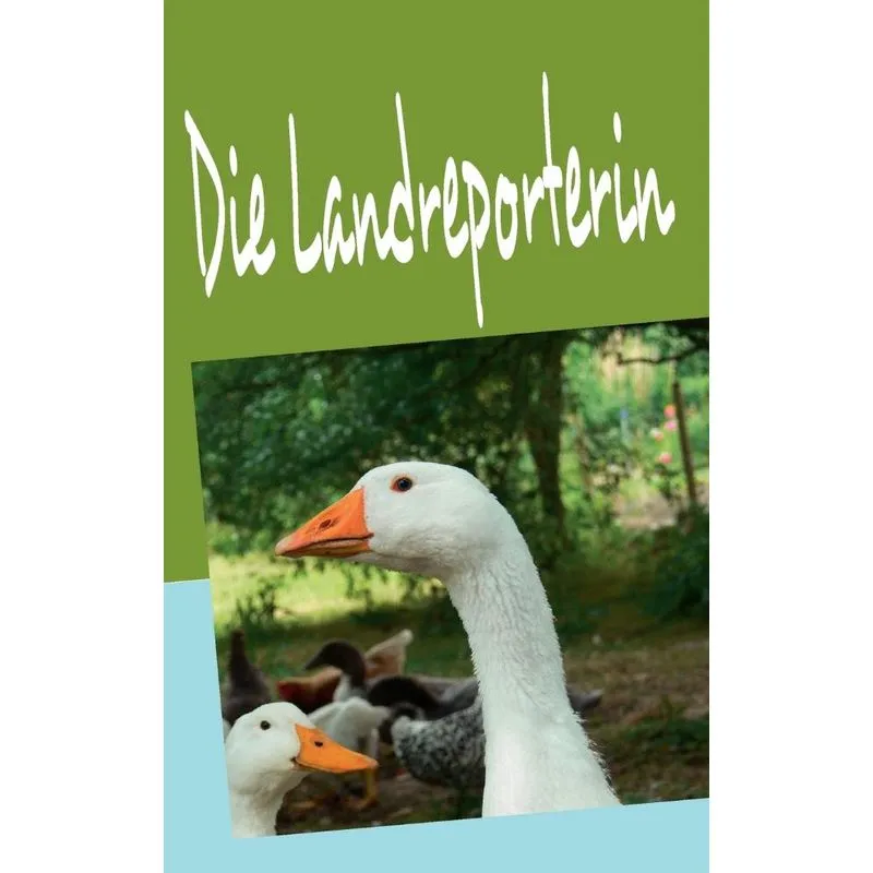 Die Landreporterin