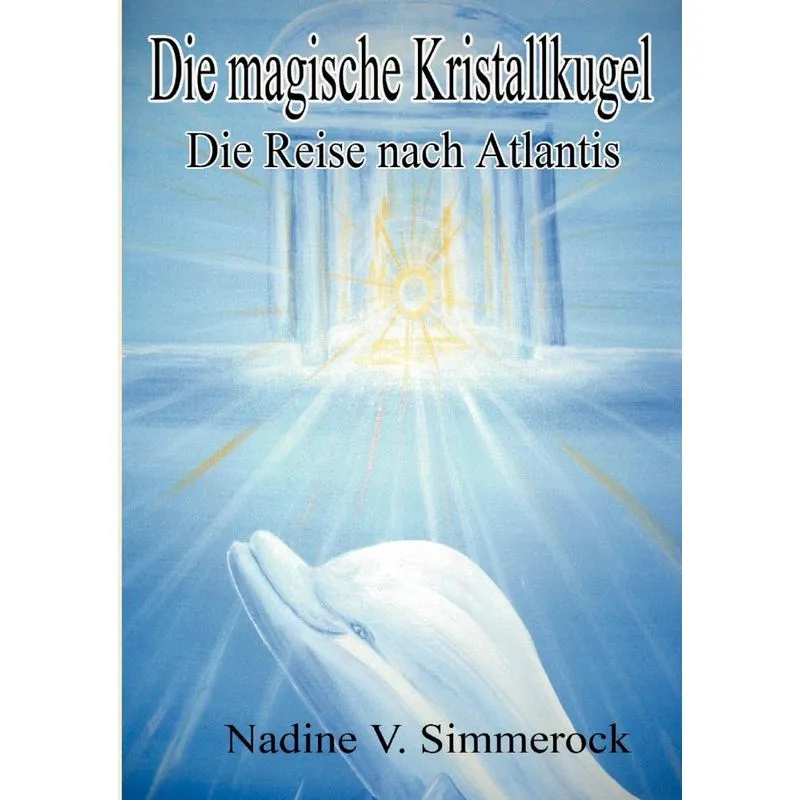 DIE MAGISCHE KRISTALLKUGEL