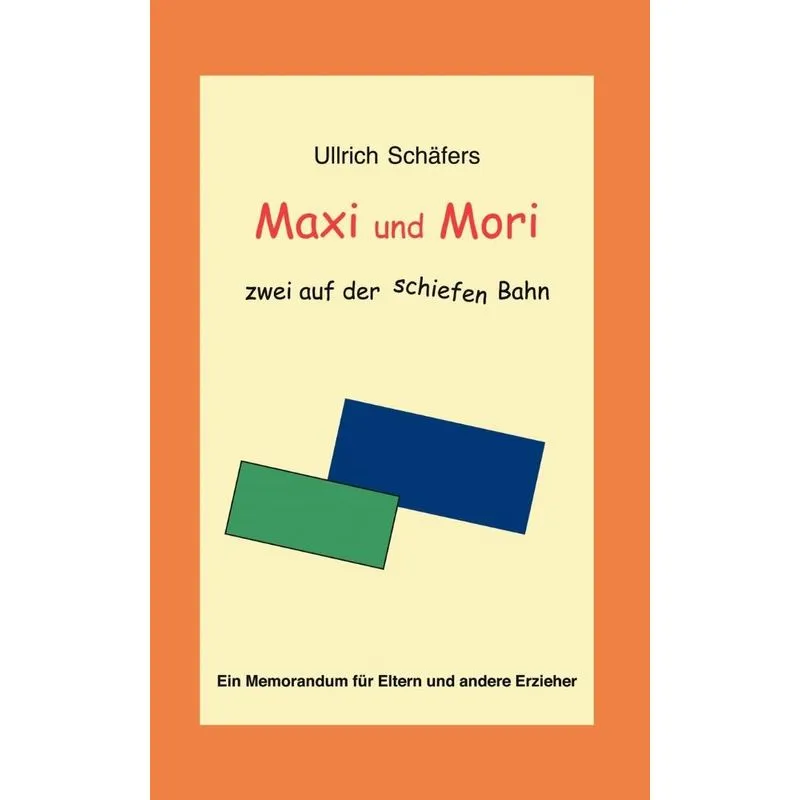Maxi und Mori
