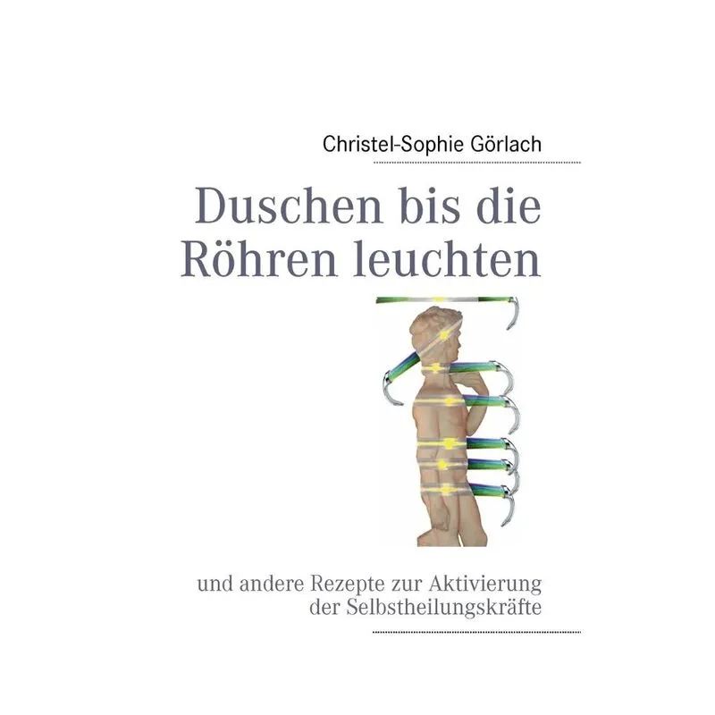 Duschen bis die Röhren leuchten