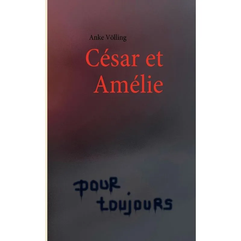 César Et Amélie