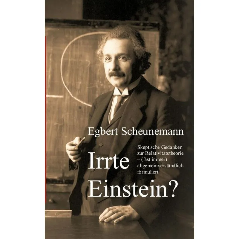 Irrte Einstein?