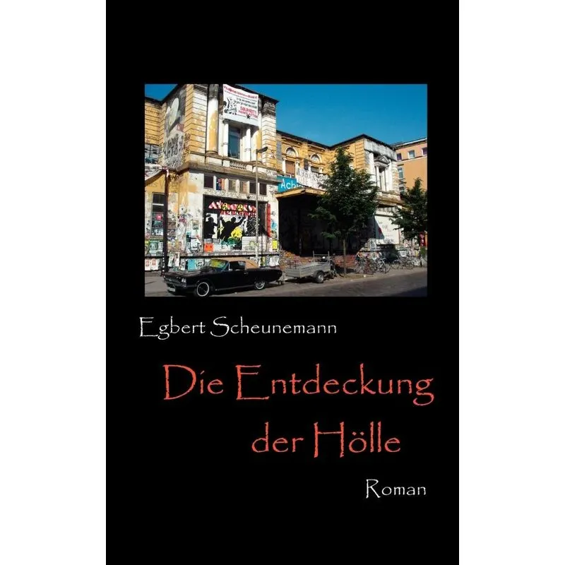 Die Entdeckung der Hölle