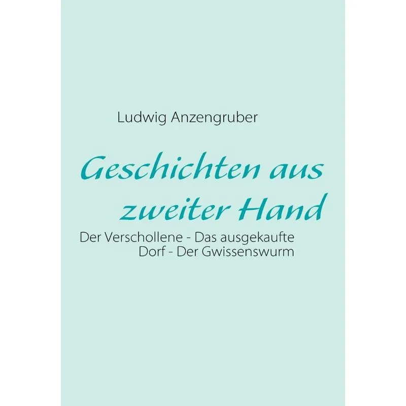 Geschichten aus zweiter Hand
