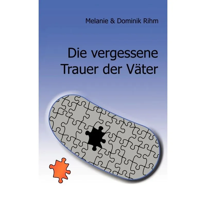 Die Vergessene Trauer Der Väter