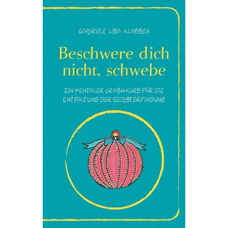 Beschwere dich nicht, schwebe