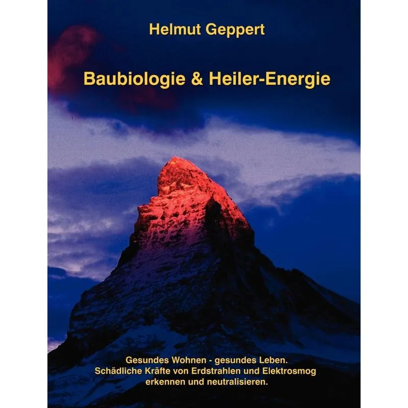 Baubiologie & Heiler-Energie