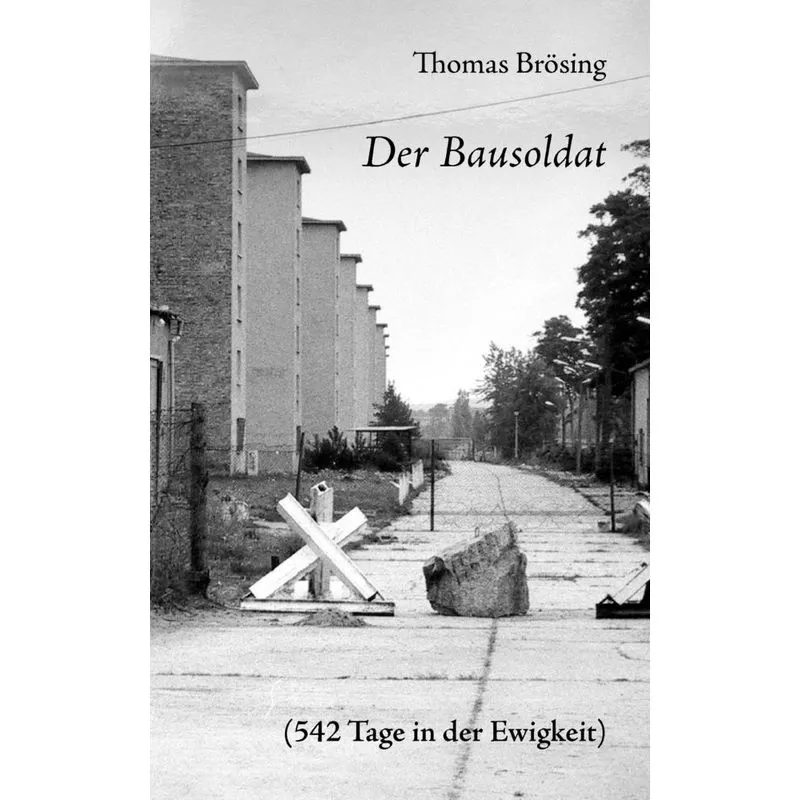 Der Bausoldat