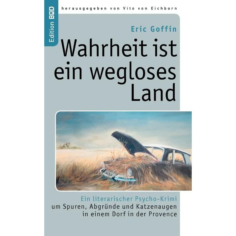 Wahrheit Ist Ein Wegloses Land