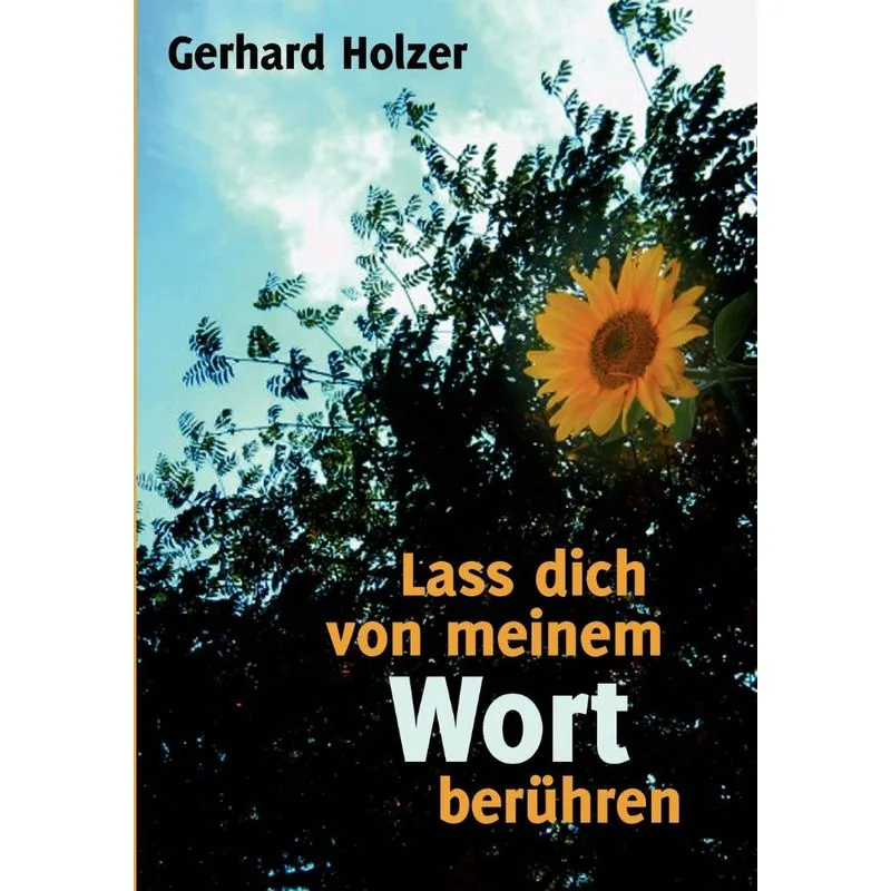 Lass Dich Von Meinem Wort Berühren