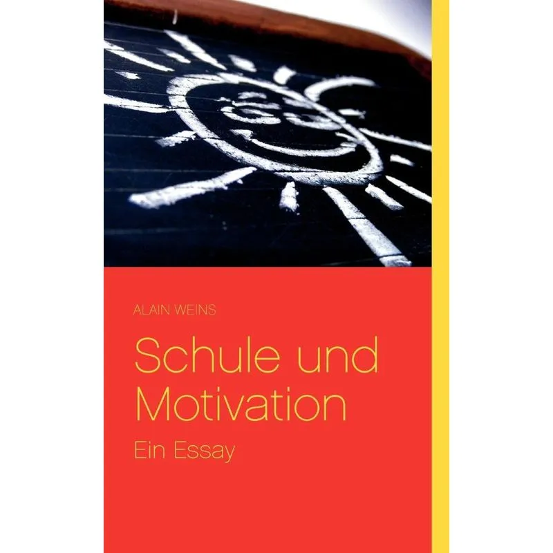 Schule und Motivation