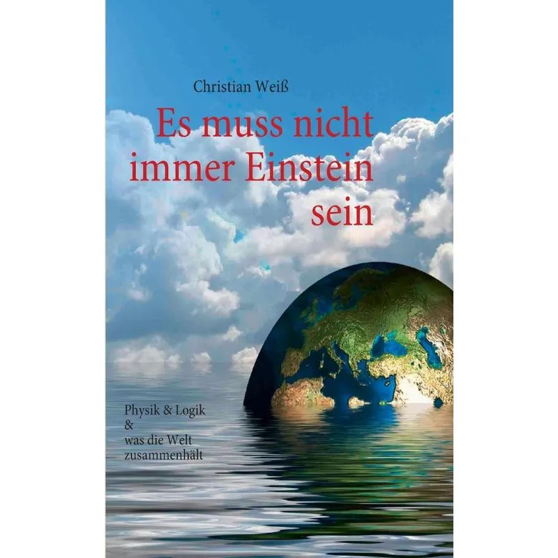 Es muss nicht immer Einstein sein