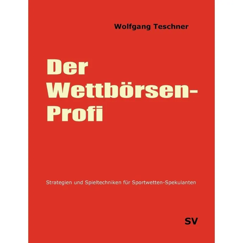 Der Wettbörsen-Profi