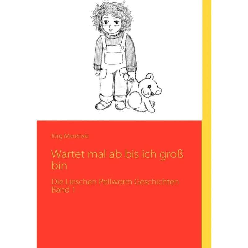 Wartet mal ab bis ich groß bin