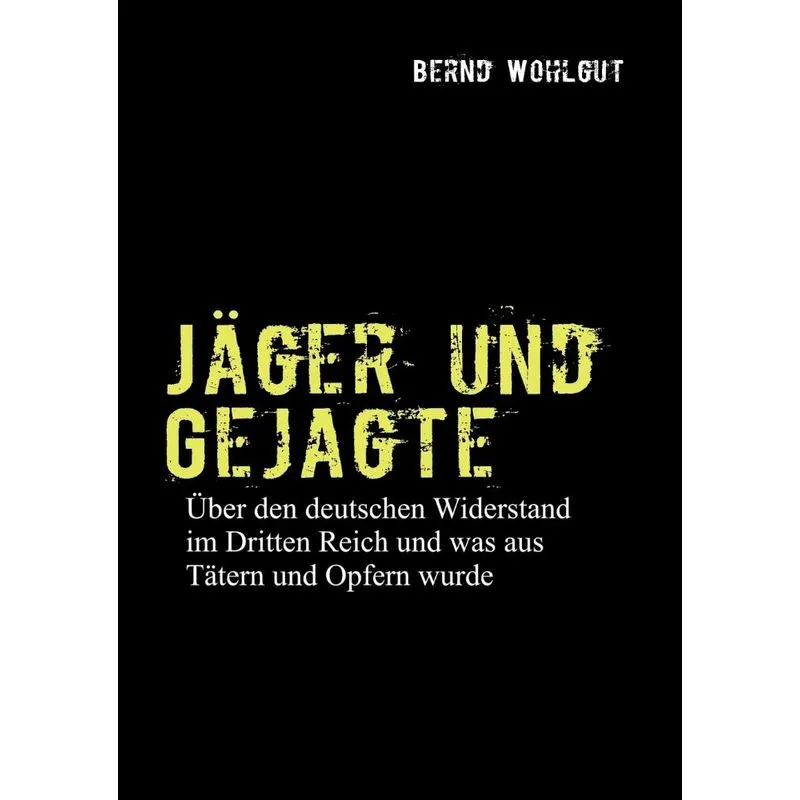 Jäger Und Gejagte