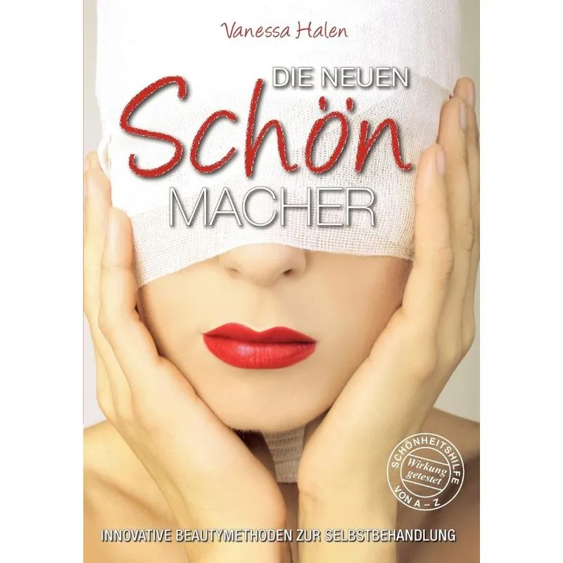 Die neuen Schönmacher