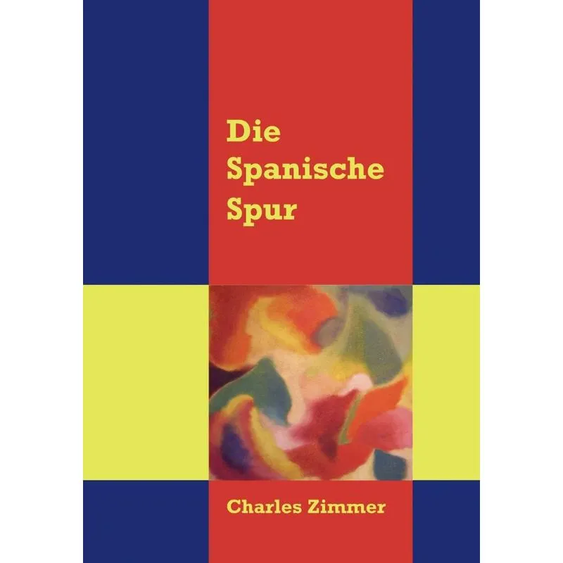 Die spanische Spur