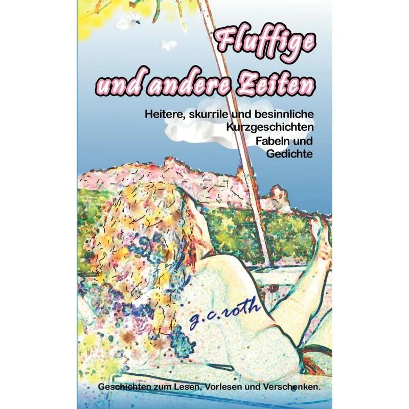Fluffige Und Andere Zeiten