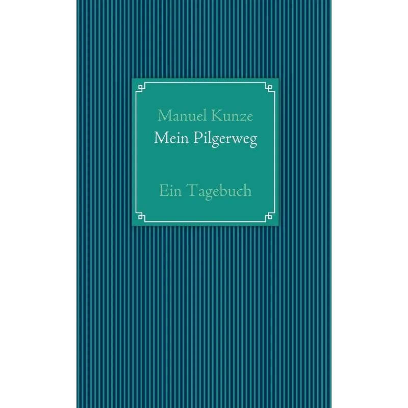 Mein Pilgerweg
