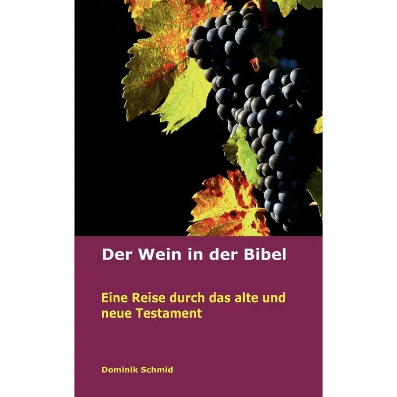 Der Wein in der Bibel