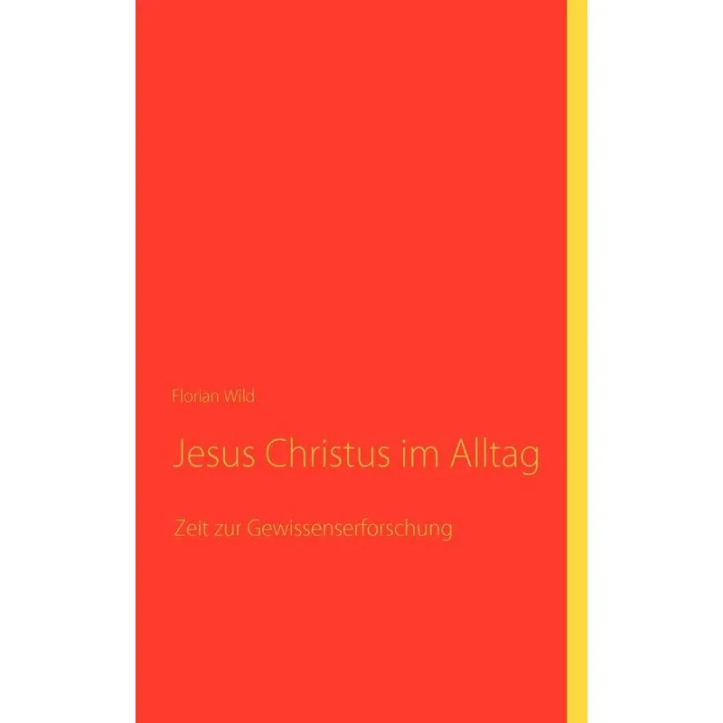 Jesus Christus im Alltag