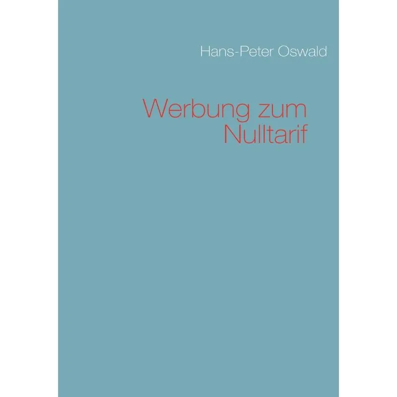 Werbung Zum Nulltarif