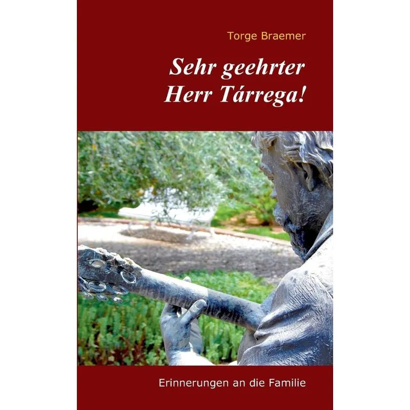 Sehr Geehrter Herr Tárrega!