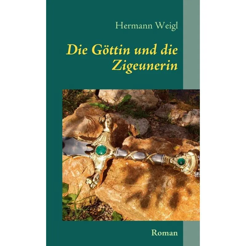 Die Göttin Und Die Zigeunerin
