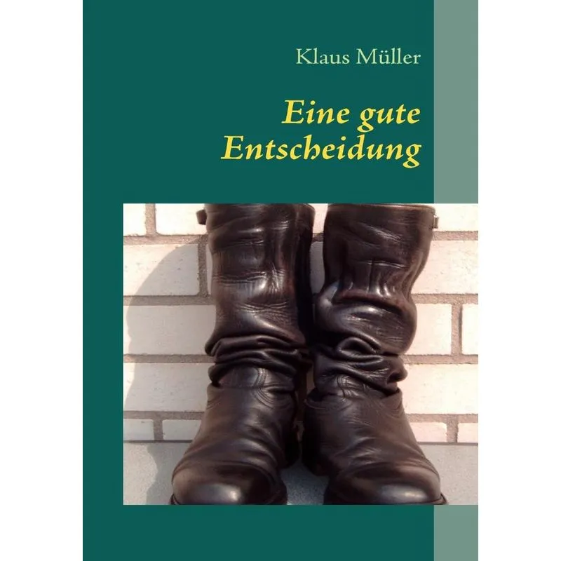 Eine gute Entscheidung
