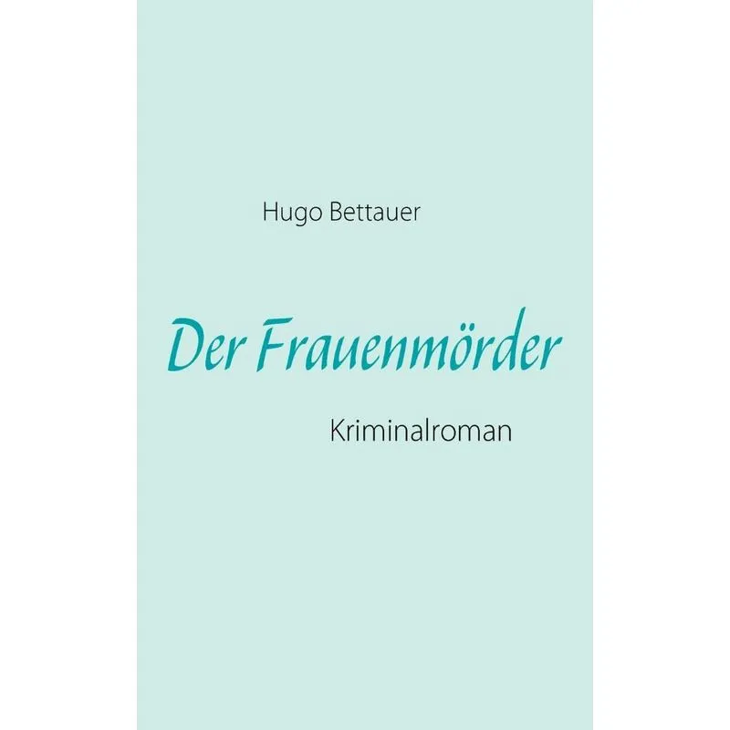 Der Frauenmörder