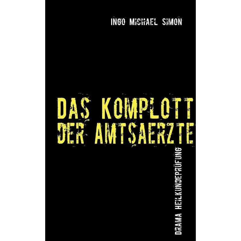 Das Komplott Der Amtsärzte