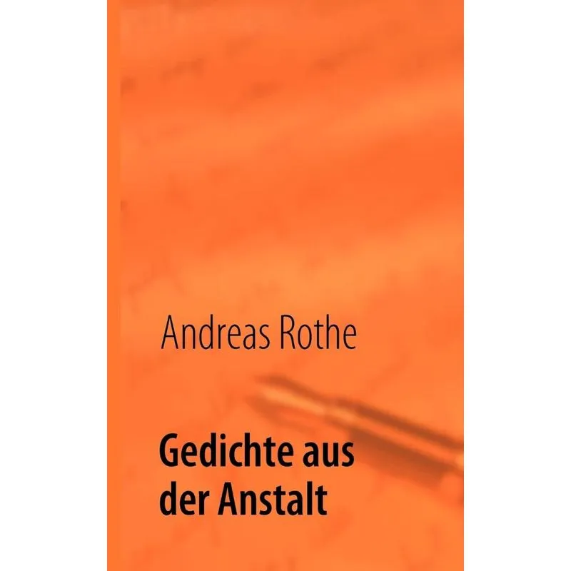 Gedichte Aus Der Anstalt