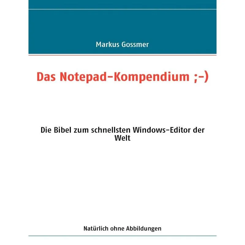 Das Notepad-Kompendium ,-)