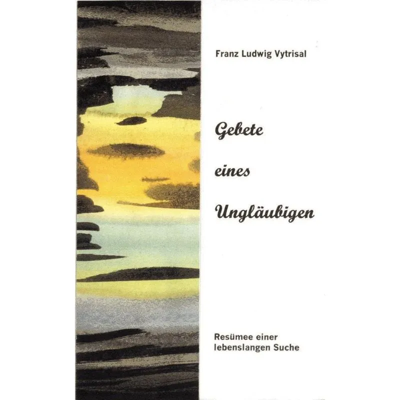 Gebete Eines Ungläubigen