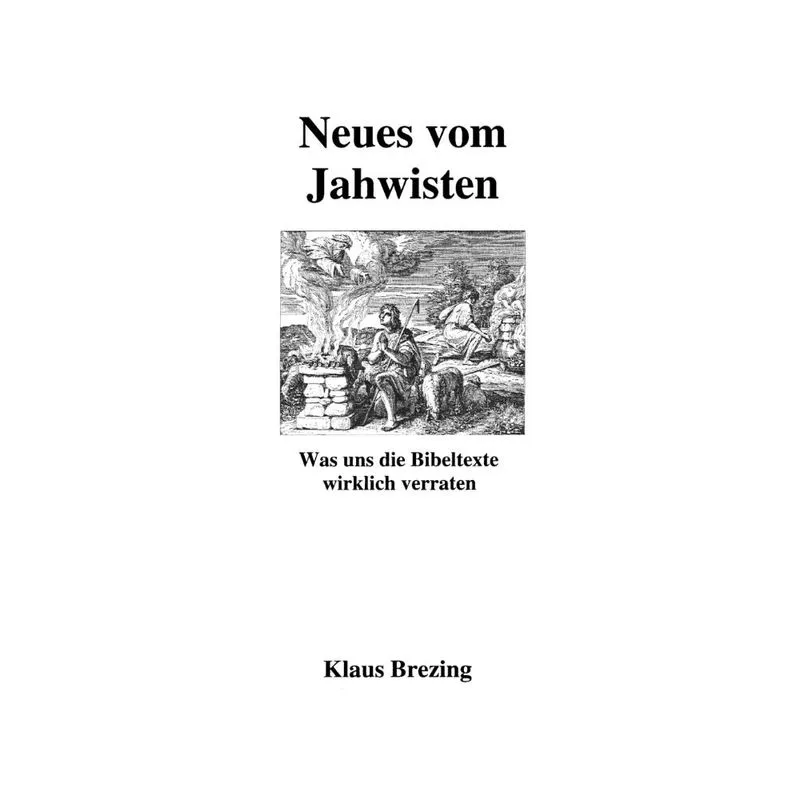 Neues Vom Jahwisten