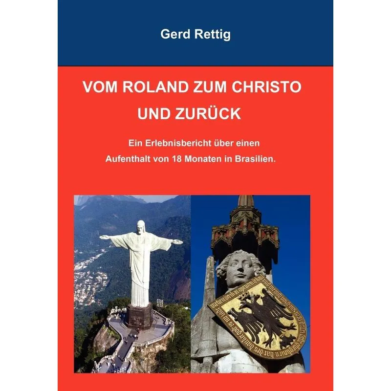 VOM ROLAND ZUM CHRISTO UND ZURÜCK