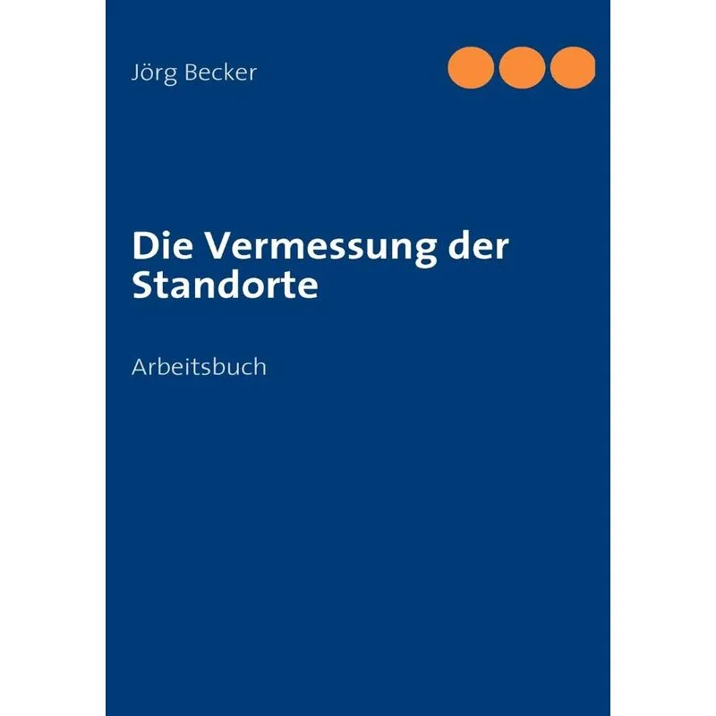 Die Vermessung Der Standorte