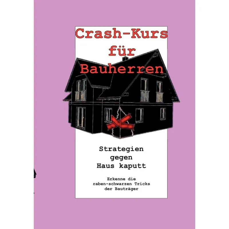 Crash-Kurs für Bauherren