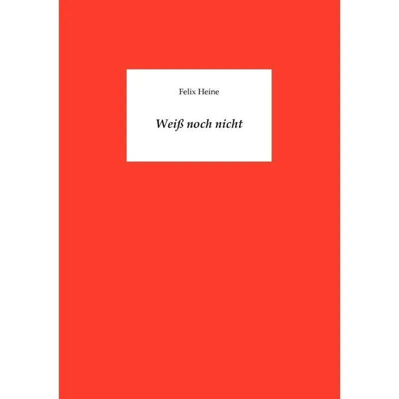 Weiß noch nicht