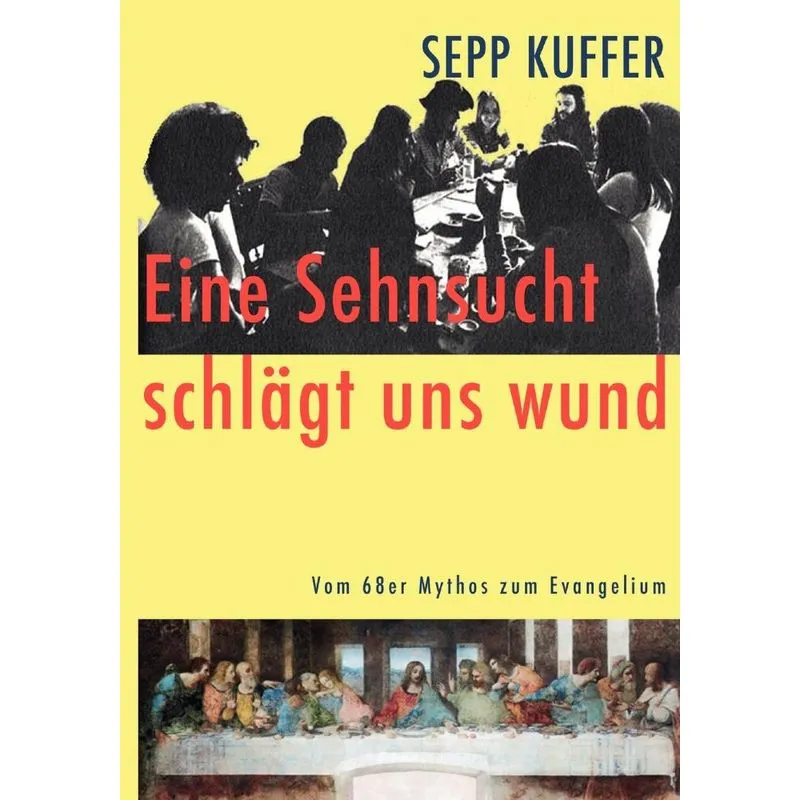 Eine Sehnsucht schlägt uns wund