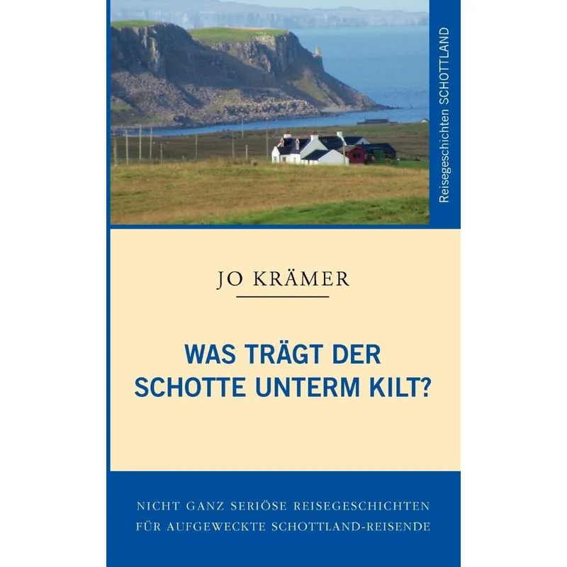 Was Trägt Der Schotte Unterm Kilt?
